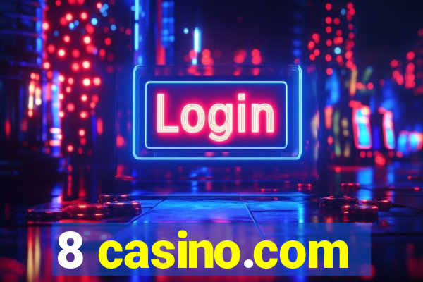 8 casino.com